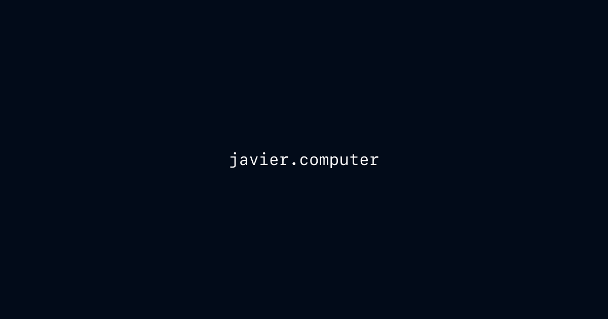 https://javier.computer/img/card.png?version=6.0.14